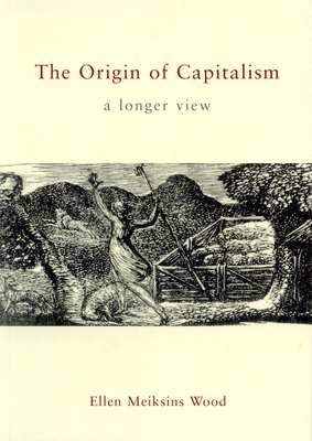 The Origin of Capitalism the Origin of Capitali... 1859843921 Book Cover