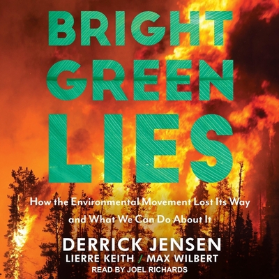Bright Green Lies: How the Environmental Moveme... B0B6XS3JXN Book Cover