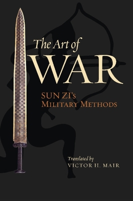 The Art of War: Sun Zi's Military Methods 0231133839 Book Cover