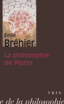 La Philosophie de Plotin [French] 271168024X Book Cover