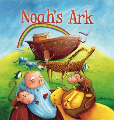 My First Bible Stories (Old Testament): Noah's Ark 1848358512 Book Cover