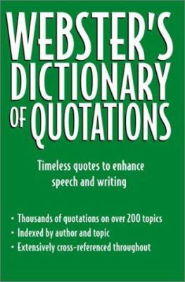 Webster's Dictionary of Quotations 0517220601 Book Cover