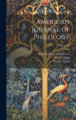 American Journal of Philology; Volume 22 1021118923 Book Cover