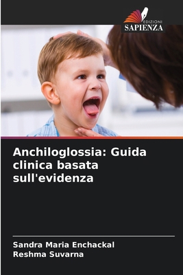 Anchiloglossia: Guida clinica basata sull'evidenza [Italian] 6209303838 Book Cover