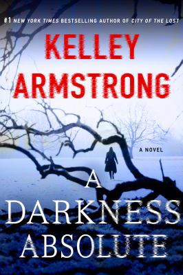 A Darkness Absolute: A Rockton Novel 1250092183 Book Cover