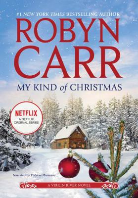 My Kind of Christmas: A Virgin River Novel 1461802229 Book Cover