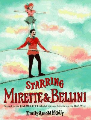 Starring Mirette and Bellini 0399226362 Book Cover