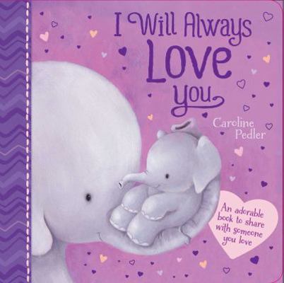 I Will Always Love You 178440568X Book Cover