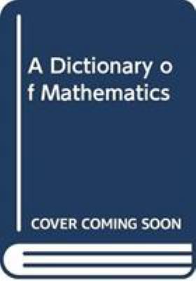 Dictionary of Mathematics 038920451X Book Cover