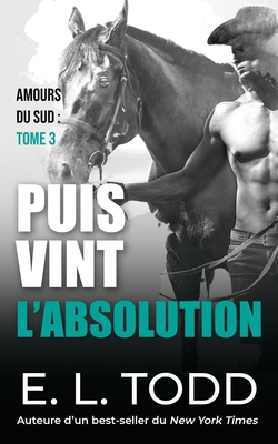 Puis vint l'absolution [French] 1694450600 Book Cover