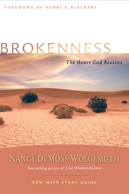 Brokenness: The Heart God Revives 0802412815 Book Cover