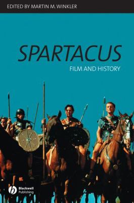 Spartacus: Film and History 1405131810 Book Cover