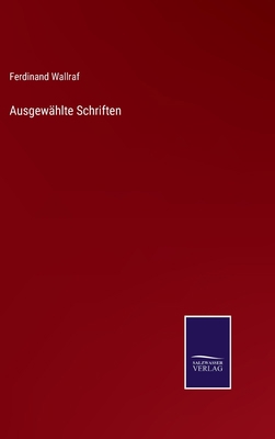 Ausgewählte Schriften [German] 3375075197 Book Cover