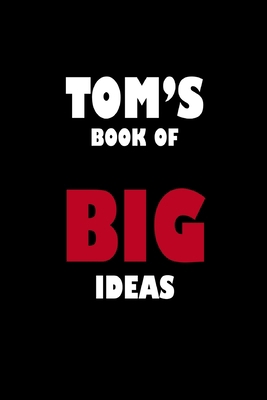 Tom's Book of Big Ideas 1651985219 Book Cover