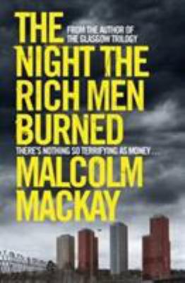 The Night the Rich Men Burned 1447264398 Book Cover