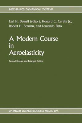 A Modern Course in Aeroelasticity (Mechanics: D... 0792301854 Book Cover