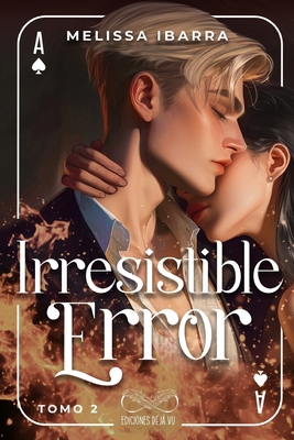 Irresistible Error (Tomo 2) [Spanish] 9801843225 Book Cover