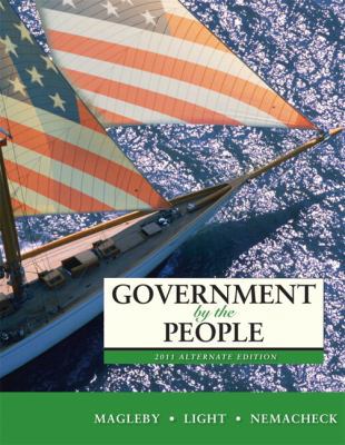 Government by the People, 2011 Alternate Editio... 0205828450 Book Cover