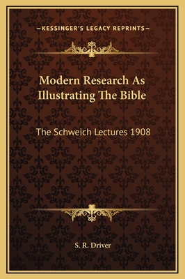 Modern Research As Illustrating The Bible: The ... 1169269729 Book Cover