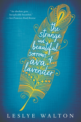 The Strange and Beautiful Sorrows of Ava Lavender 0763680273 Book Cover