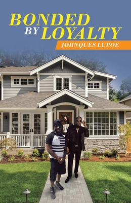 Bonded by Loyalty            Book Cover
