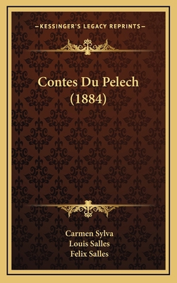 Contes Du Pelech (1884) [French] 1168206987 Book Cover