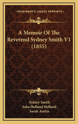 A Memoir Of The Reverend Sydney Smith V1 (1855) 1165999625 Book Cover