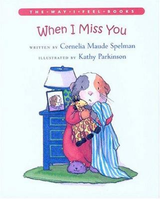 When I Miss You 0807589101 Book Cover