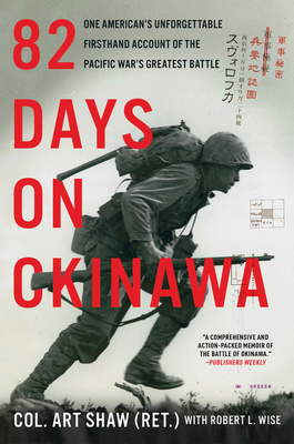 82 Days on Okinawa: One American's Unforgettabl... 006290745X Book Cover