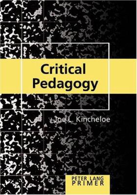 Critical Pedagogy Primer: Second Printing 082047262X Book Cover