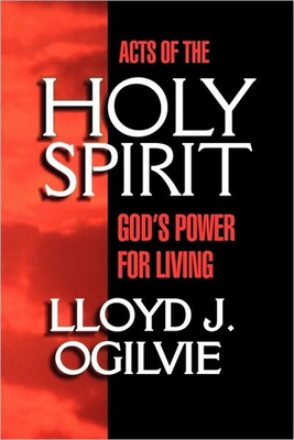 Acts of the Holy Spirit: God's Power for Living 0877880123 Book Cover