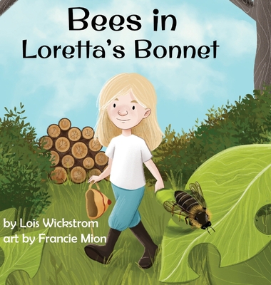 Bees in Loretta's Bonnet [Large Print] 1954519214 Book Cover