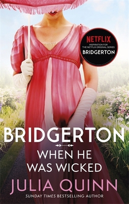 Bridgerton: When He Was Wicked (Bridgertons Boo... 0349429472 Book Cover