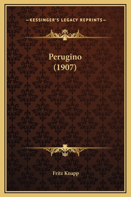 Perugino (1907) 1169258115 Book Cover
