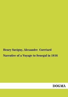 Narrative of a Voyage to Senegal in 1816 [German] 3954544091 Book Cover