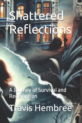 Shattered Reflections: A Journey of Survival an...            Book Cover