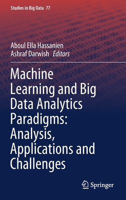 Machine Learning and Big Data Analytics Paradig... 3030593371 Book Cover