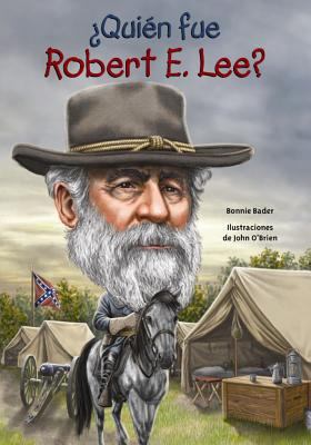 Quien Fue Robert E. Lee? [Spanish] 1631134280 Book Cover