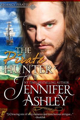 The Pirate Hunter: Regency Pirates 1946455164 Book Cover