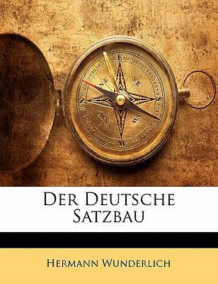 Der Deutsche Satzbau [German] 1142961710 Book Cover