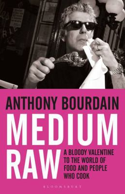 Medium Raw: A Bloody Valentine to the World of ... 1408809745 Book Cover