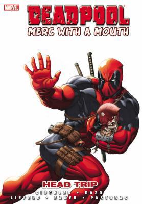 Deadpool: Merc with a Mouth 0785145346 Book Cover