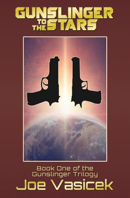 Gunslinger to the Stars 1072508893 Book Cover