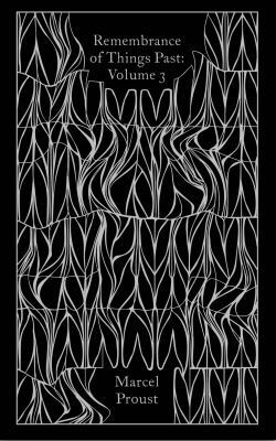 Remembrance Of Things Past: Vol 3 (Penguin Clot... 0241205964 Book Cover