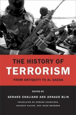 The History of Terrorism: From Antiquity to Al ... 0520247094 Book Cover