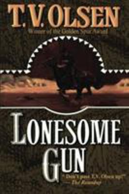 Lonesome Gun 1477841784 Book Cover