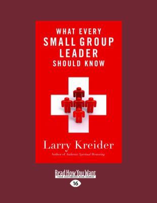 What Every Small-Group Leader Should Know 1459606787 Book Cover