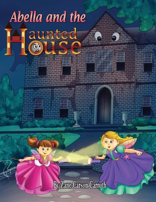 Abella and the Haunted House B0D9XM8YHS Book Cover