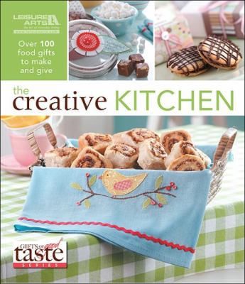 the-creative-kitchen--food-gifts-to-make-and-give B008YFB8NQ Book Cover