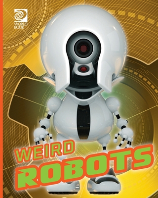 Weird Robots 0716648199 Book Cover